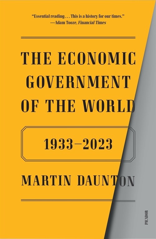 The Economic Government of the World: 1933-2023 (Paperback)