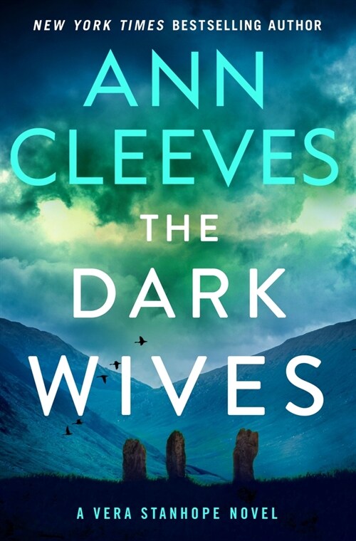 The Dark Wives: A Vera Stanhope Novel (Hardcover)