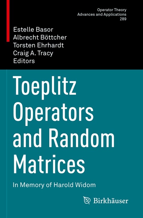 Toeplitz Operators and Random Matrices: In Memory of Harold Widom (Paperback, 2022)