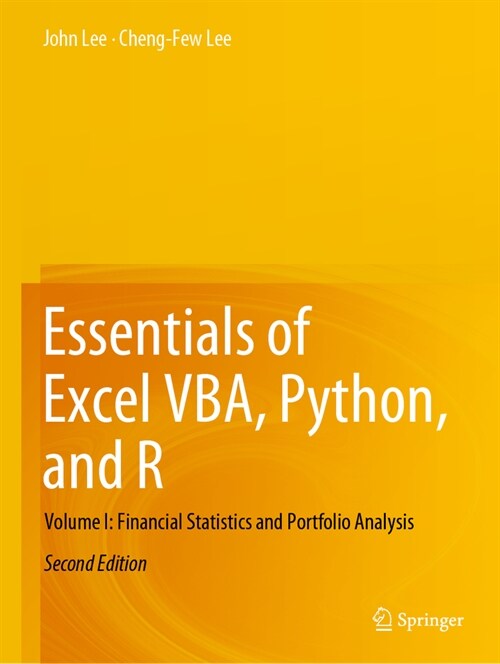 Essentials of Excel Vba, Python, and R: Volume I: Financial Statistics and Portfolio Analysis (Paperback, 2, 2022)