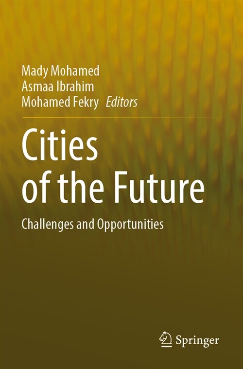 Cities of the Future: Challenges and Opportunities (Paperback, 2022)