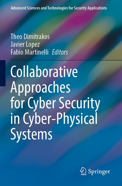 Collaborative Approaches for Cyber Security in Cyber-Physical Systems (Paperback, 2023)