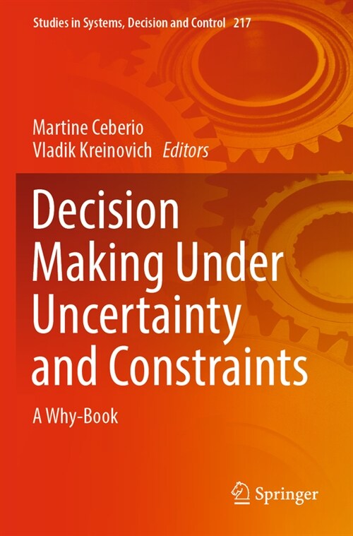 Decision Making Under Uncertainty and Constraints: A Why-Book (Paperback, 2023)