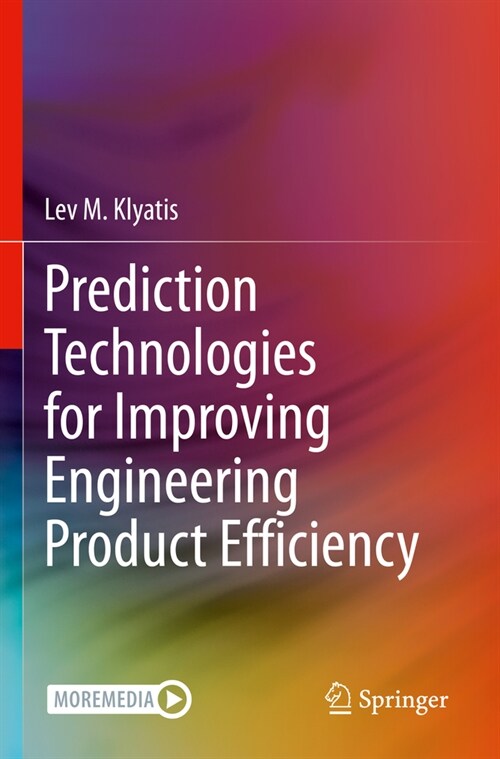 Prediction Technologies for Improving Engineering Product Efficiency (Paperback, 2023)