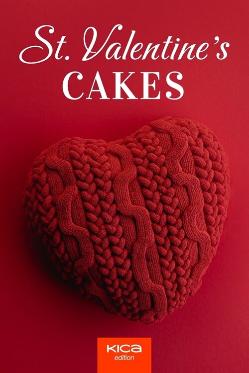 Saint Valentines Cakes Recipe Book (Paperback)
