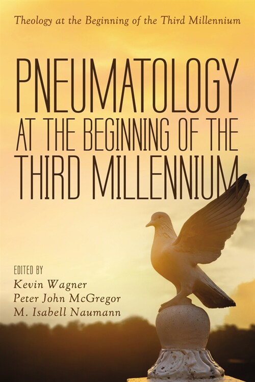 Pneumatology at the Beginning of the Third Millennium (Paperback)