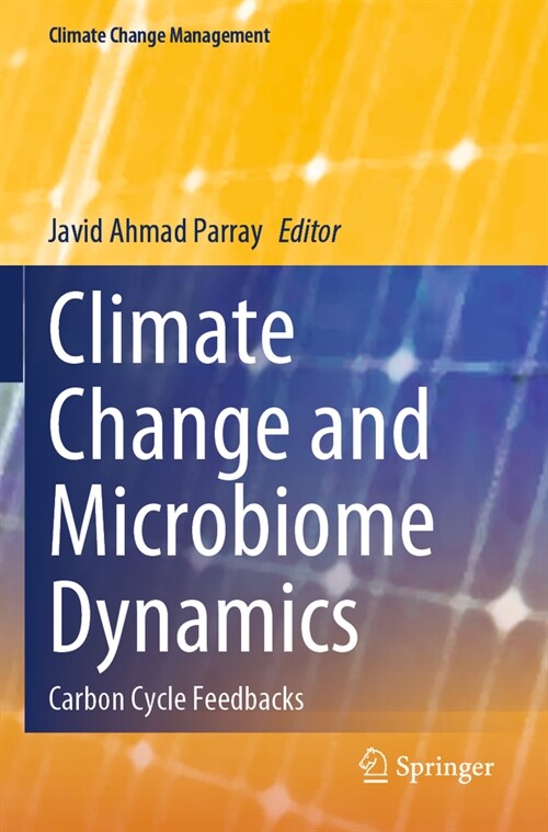 Climate Change and Microbiome Dynamics: Carbon Cycle Feedbacks (Paperback, 2023)