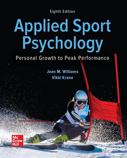 Looseleaf for Applied Sport Psychology: Personal Growth to Peak Performance (Loose Leaf, 8)