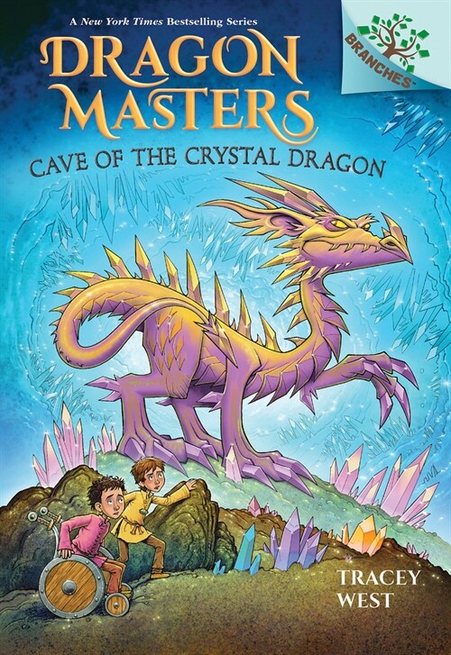 Cave of the Crystal Dragon: A Branches Book (Dragon Masters #26) (Hardcover)