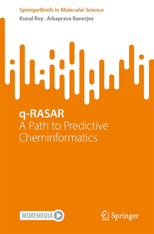 Q-Rasar: A Path to Predictive Cheminformatics (Paperback, 2024)