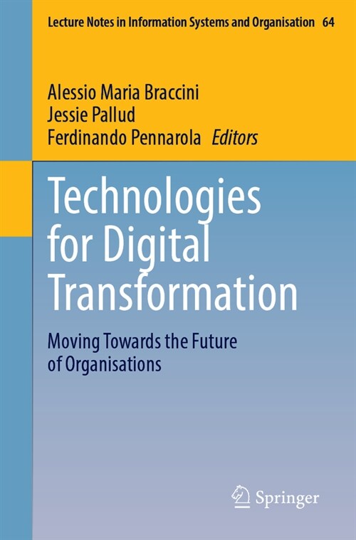 Technologies for Digital Transformation: Moving Towards the Future of Organisations (Paperback, 2024)