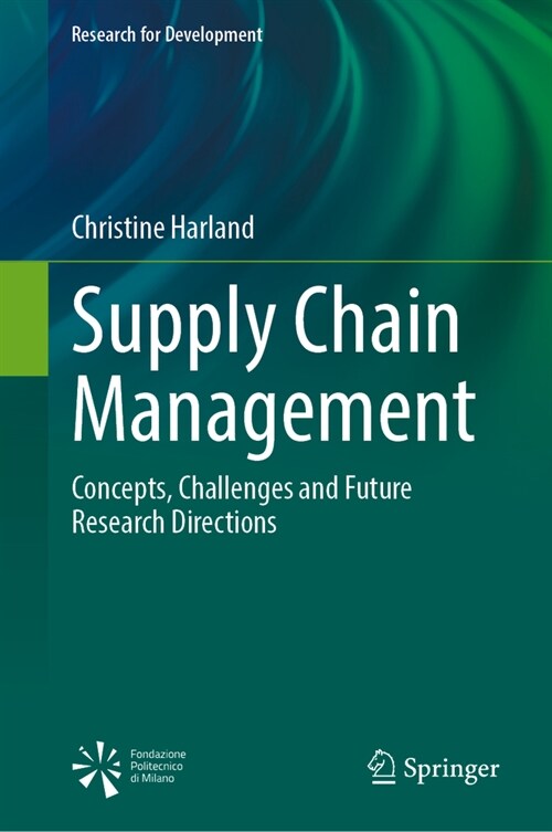 Supply Chain Management: Concepts, Challenges and Future Research Directions (Hardcover, 2024)