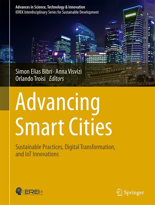 Advancing Smart Cities: Sustainable Practices, Digital Transformation, and Iot Innovations (Hardcover, 2024)