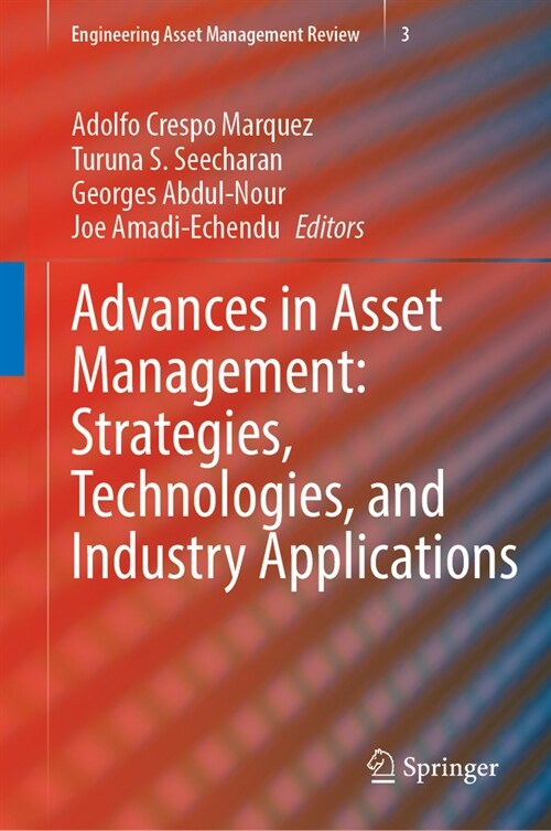 Advances in Asset Management: Strategies, Technologies, and Industry Applications (Hardcover, 2024)
