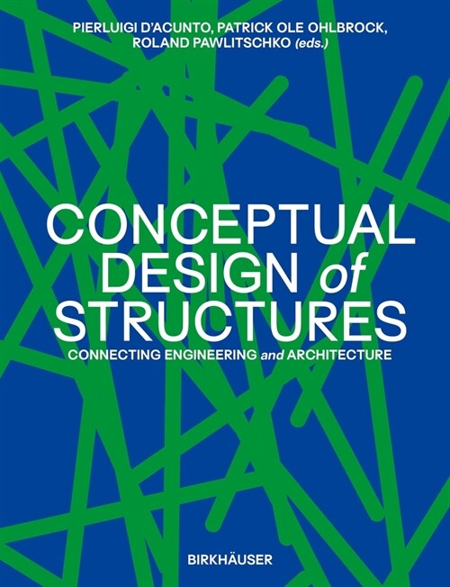 Conceptual Design of Structures: Connecting Engineering and Architecture (Hardcover)