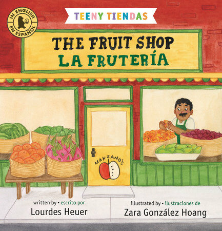 Teeny Tiendas: The Fruit Shop/La Fruter? (Board Books)