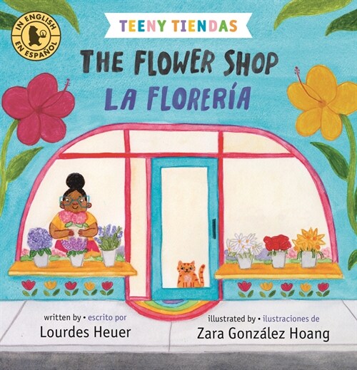 Teeny Tiendas: The Flower Shop/La Florer? (Board Books)