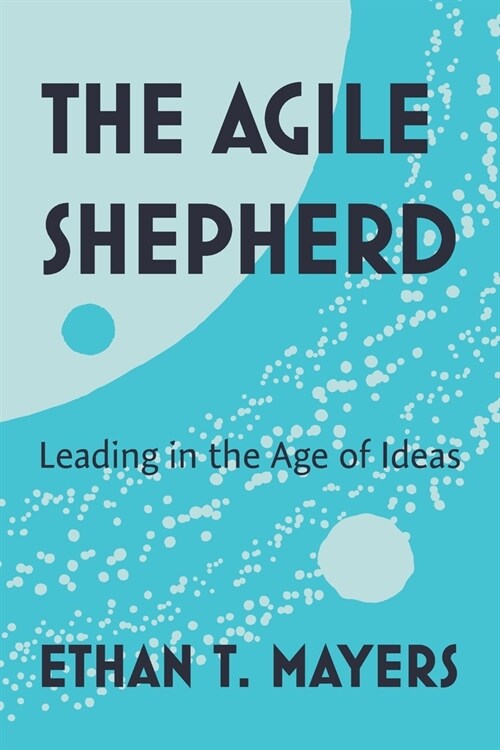 The Agile Shepherd (Paperback)