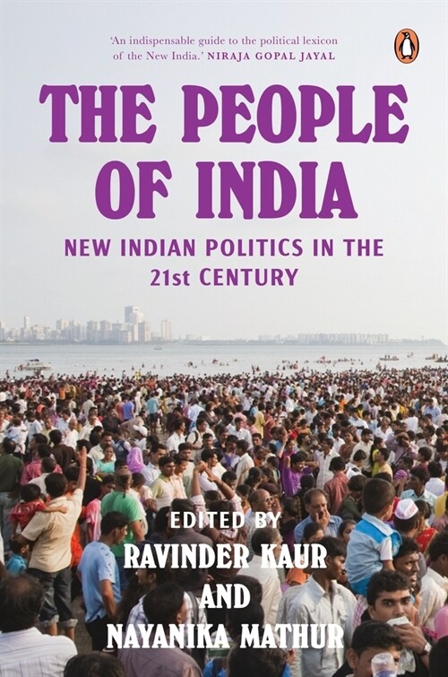 The People of India: New Indian Politics in the 21st Century (Paperback)