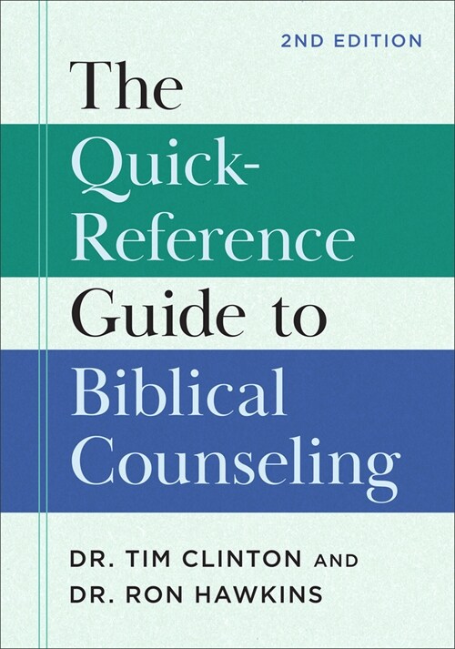 Quick-Reference Guide to Biblical Counseling (Hardcover)