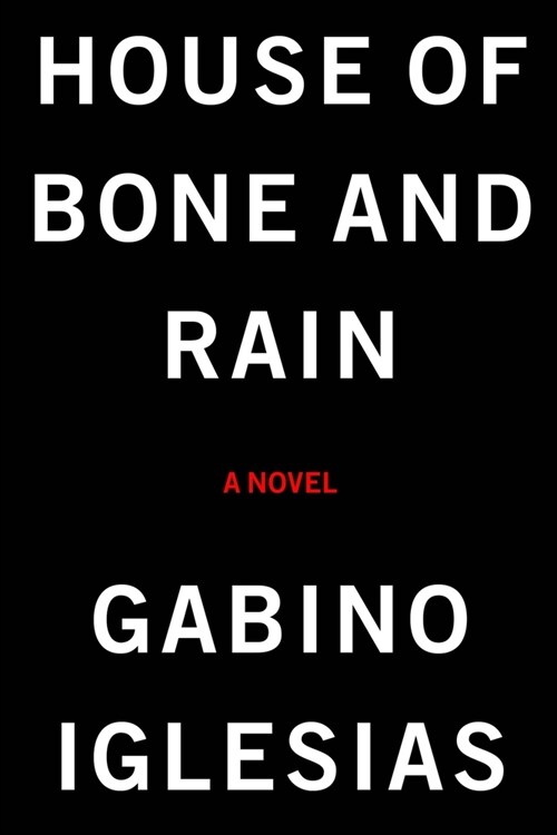 House of Bone and Rain (Hardcover)