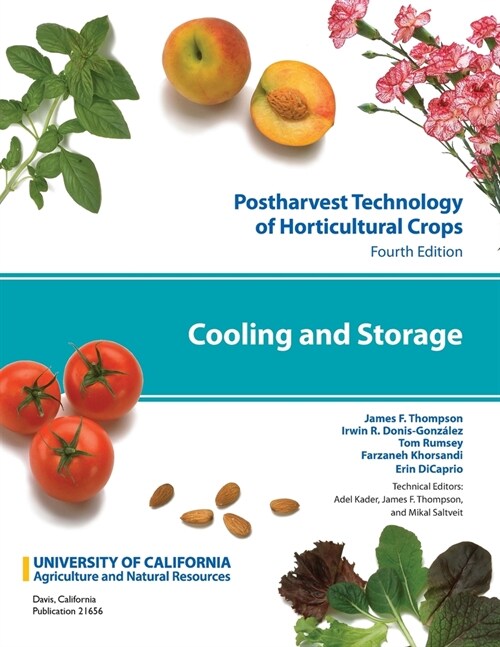 Postharvest Technology of Horticultural Crops: Cooling and Storage (Paperback, 4)