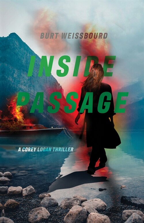Inside Passage: A Corey Logan Thriller (Paperback)