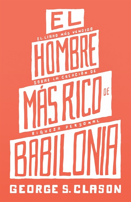 El Hombre Mas Rico de Babilonia (the Richest Man in Babylon) (Paperback)