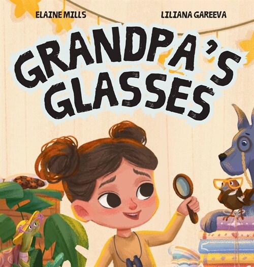 Grandpas Glasses (Hardcover)