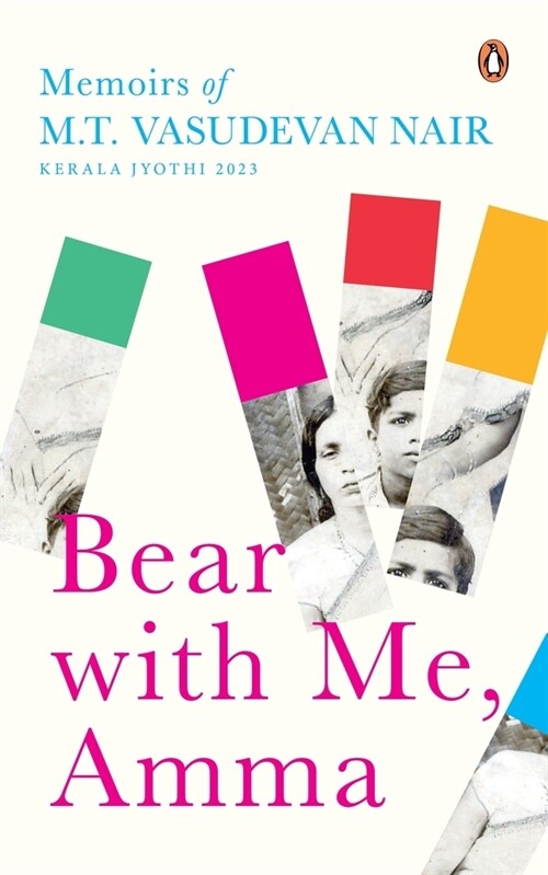Bear with Me: Memoirs of M.T. Vasudevan Nair (Hardcover)