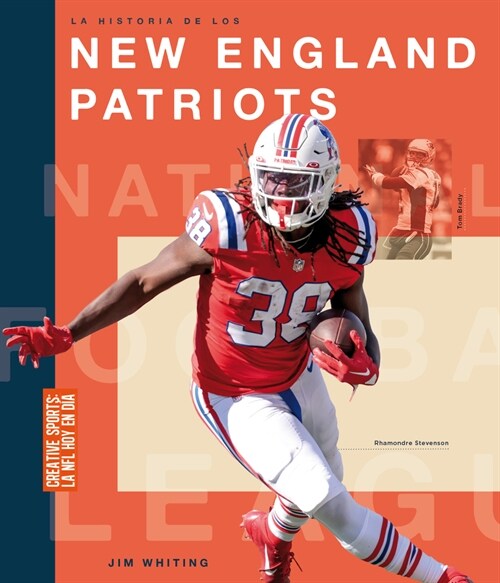 La Historia de Los New England Patriots (Paperback)