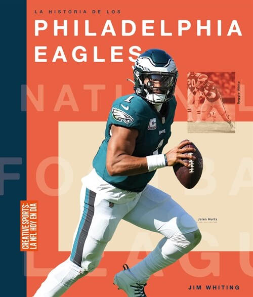 La Historia de Los Philadelphia Eagles (Paperback)
