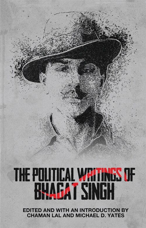 The Political Writings of Bhagat Singh (Hardcover)