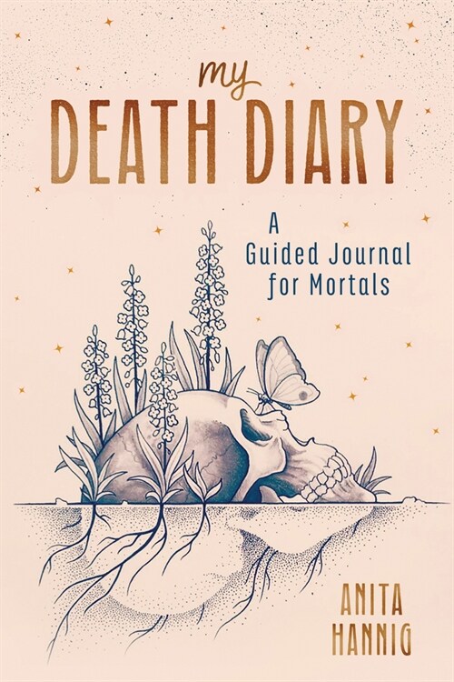 My Death Diary: A Guided Journal for Mortals (Paperback)