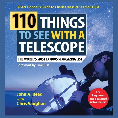110 Things to See with a Telescope: The Worlds Most Famous Stargazing List (Spiral)