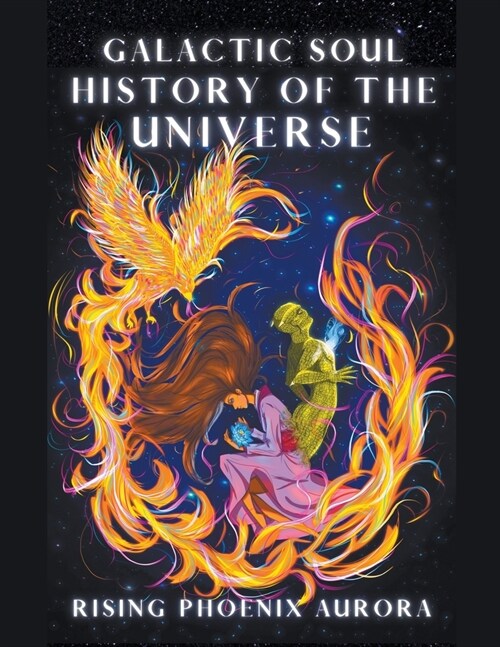 Galactic Soul History of the Universe (Paperback)