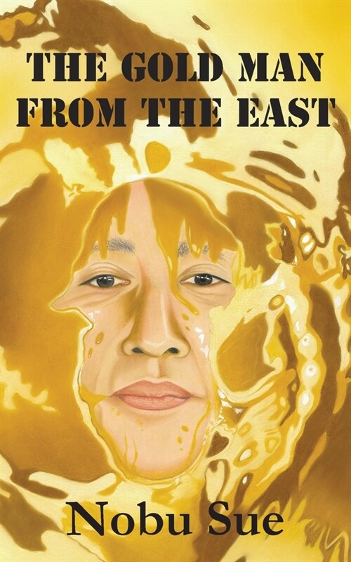 The Gold Man from the East (Paperback)