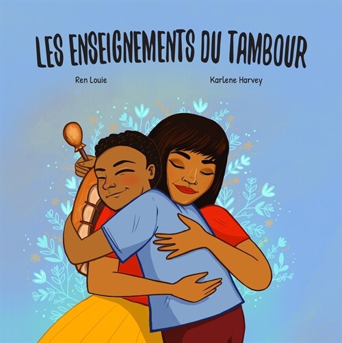 Les Enseignements Du Tambour (Hardcover)