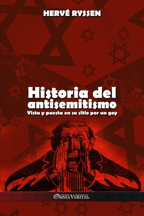 Historia del antisemitismo: Vista y puesta en su sitio por un goy (Paperback)