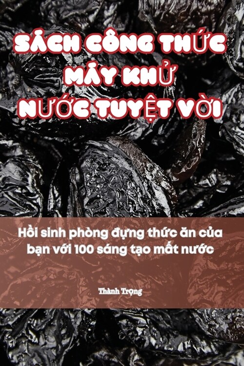 S?h C?g ThỨc M? KhỬ NƯỚc TuyỆt VỜi (Paperback)