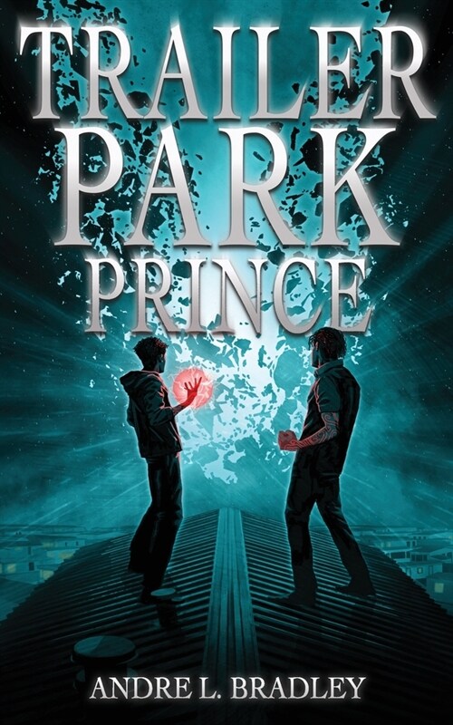 Trailer Park Prince (Paperback)