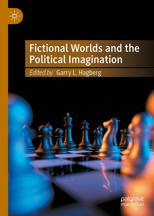 Fictional Worlds and the Political Imagination (Hardcover, 2024)