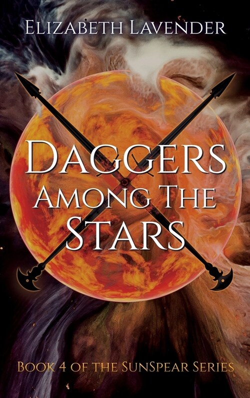 Daggers Among the Stars (Hardcover)