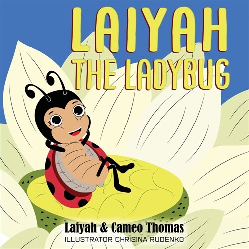 Laiyah The Ladybug (Paperback)