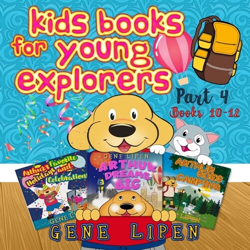 Kids Books for Young Explorers Part 4: Books 10 - 12 (Paperback)