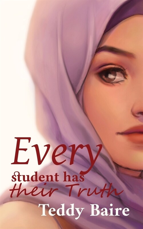 Every Student has their Truth (Paperback)