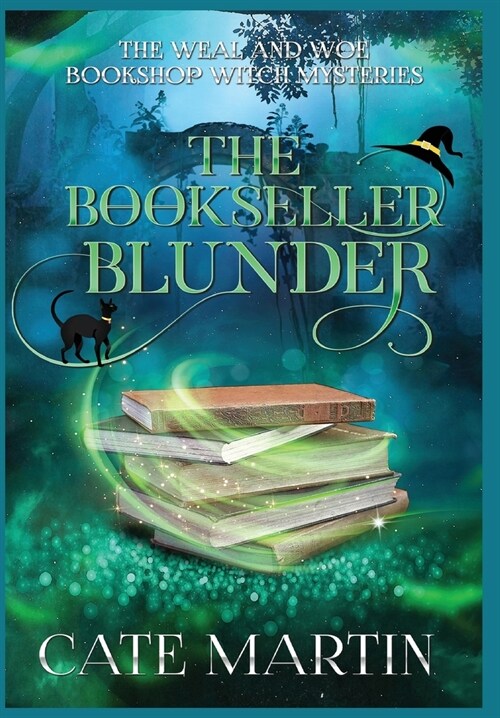 The Bookseller Blunder: A Weal & Woe Bookshop Witch Mystery (Hardcover)