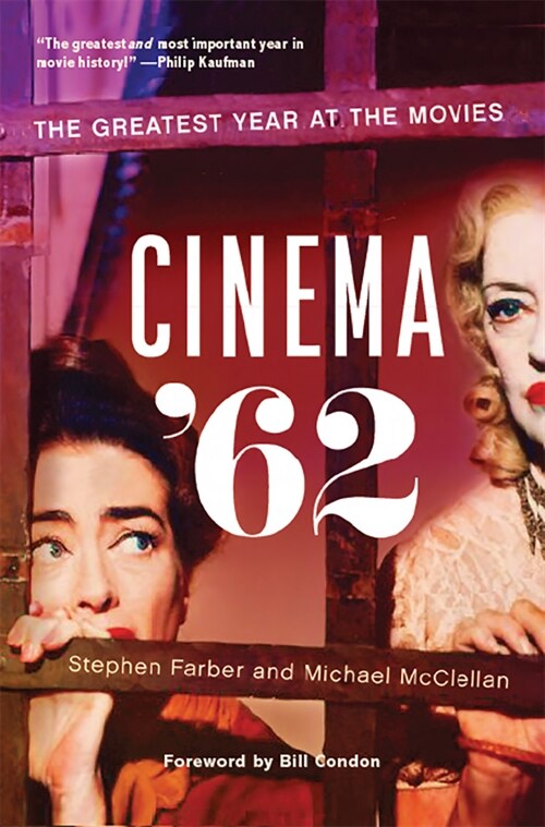 Cinema 62: The Greatest Year at the Movies (Paperback)