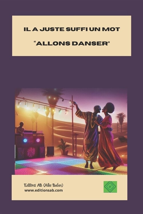 Il a suffi juste un mot allons danser (Paperback)