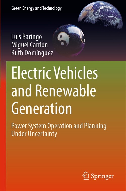 Electric Vehicles and Renewable Generation: Power System Operation and Planning Under Uncertainty (Paperback, 2023)